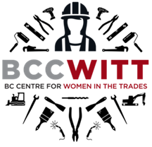 BC CENTRE FOR WOMEN IN THE TRADES