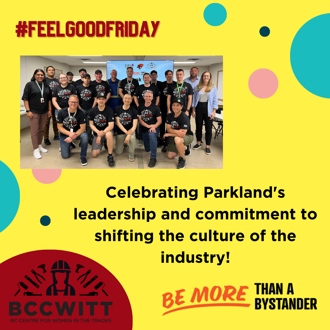 #FeelGoodFriday BCCWITT Celebrating Parkland's leadership and commitment to shifting the culture of the industry